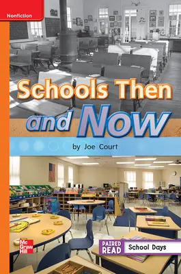 Reading Wonders Leveled Reader Schools Then and Now: Approaching Unit 3 Week 4 Grade 1 Reading Wonders Leveled Reader Schools Then and Now: Approaching Unit 3 Week 4 Grade 1