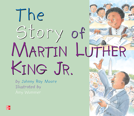 Reading Wonders Literature Big Book: The Story of Martin Luther King, Jr. Grade 1