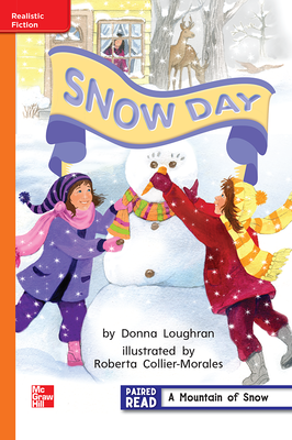Reading Wonders Leveled Reader Snow Day: Approaching Unit 6 Week 3 Grade 1