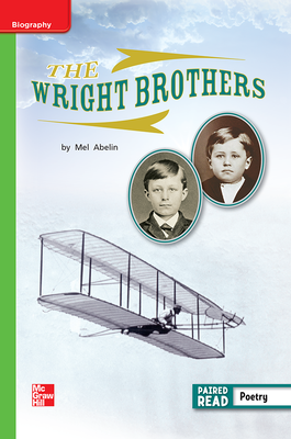 Reading Wonders Leveled Reader The Wright Brothers: Beyond Unit 5 Week 3 Grade 1