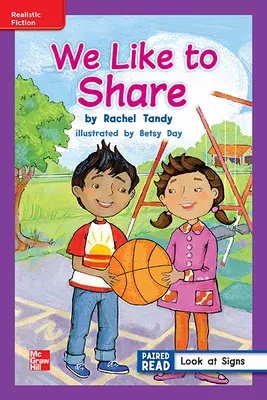 Reading Wonders Leveled Reader We Like to Share: ELL Unit 1 Week 1 Grade 1 Reading Wonders Leveled Reader We Like to Share: ELL Unit 1 Week 1 Grade 1