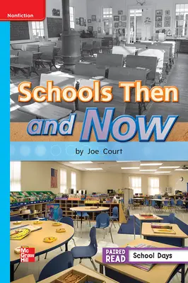 Reading Wonders Leveled Reader Schools Then and Now: On-Level Unit 3 Week 4 Grade 1 Reading Wonders Leveled Reader Schools Then and Now: On-Level Unit 3 Week 4 Grade 1