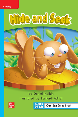 Reading Wonders Leveled Reader Hide and Seek!: On-Level Unit 5 Week 2 Grade 1