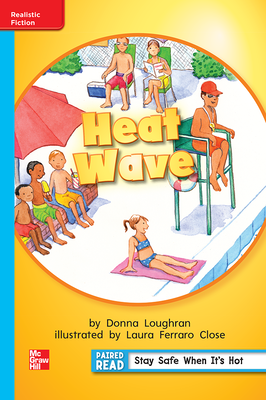 Reading Wonders Leveled Reader Heat Wave: On-Level Unit 6 Week 3 Grade 1