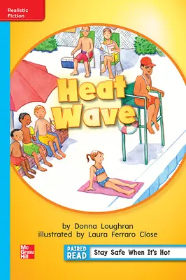 Reading Wonders Leveled Reader Heat Wave: On-Level Unit 6 Week 3 Grade 1 Reading Wonders Leveled Reader Heat Wave: On-Level Unit 6 Week 3 Grade 1