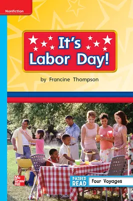 Reading Wonders Leveled Reader It's Labor Day!: On-Level Unit 6 Week 5 Grade 1 Reading Wonders Leveled Reader It's Labor Day!: On-Level Unit 6 Week 5 Grade 1