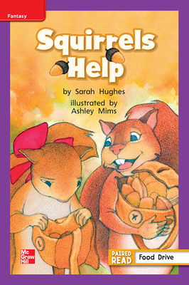 Reading Wonders Leveled Reader Squirrels Help: ELL Unit 2 Week 4 Grade 1