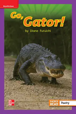 Reading Wonders Leveled Reader Go, Gator!: ELL Unit 4 Week 3 Grade 1