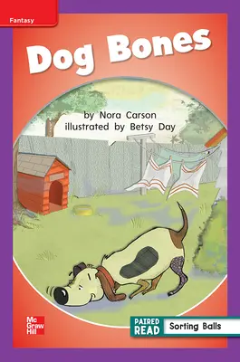 Reading Wonders Leveled Reader Dog Bones: ELL Unit 5 Week 1 Grade 1
