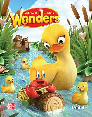 Reading Wonders Reading/Writing Workshop Volume 8 Grade K Reading Wonders Reading/Writing Workshop Volume 8 Grade K