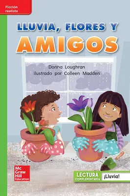 Lectura Maravillas Leveled Reader Lluvia, flores y amigos: Beyond Unit 6 Week 3 Grade 1 Lectura Maravillas Leveled Reader Lluvia, flores y amigos: Beyond Unit 6 Week 3 Grade 1