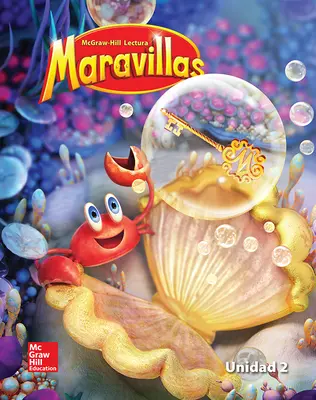 Lectura Maravillas Reading/Writing Workshop Volume 2 Grade K Lectura Maravillas Reading/Writing Workshop Volume 2 Grade K