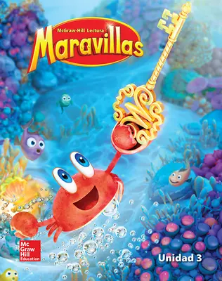 Lectura Maravillas Reading/Writing Workshop Volume 3 Grade K Lectura Maravillas Reading/Writing Workshop Volume 3 Grade K