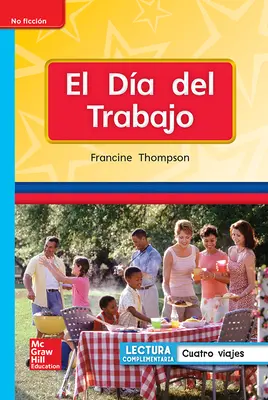 Lectura Maravillas Leveled Reader El día del Trabajo: On-Level Unit 6 Week 5 Grade 1 Lectura Maravillas Leveled Reader El día del Trabajo: On-Level Unit 6 Week 5 Grade 1