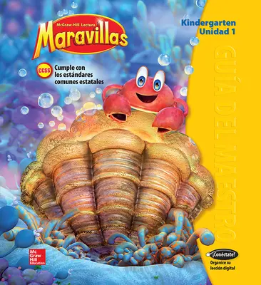 Lectura Maravillas, Grade K, Teachers Edition Volume 1