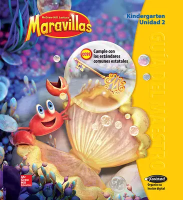 Lectura Maravillas, Grade K, Teachers Edition Volume 2