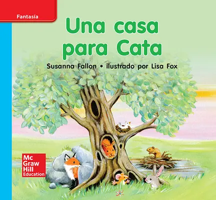 Lectura Maravillas Leveled Reader Una casa para Cata: On-Level Unit 7 Week 3 Grade K