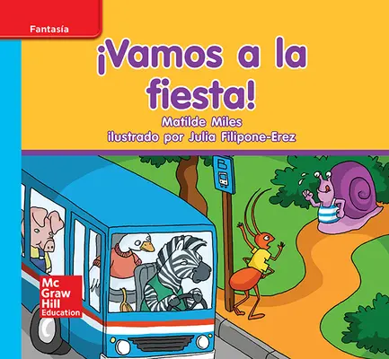 Lectura Maravillas Leveled Reader ¡Vamos a la fiesta!: On-Level Unit 8 Week 1 Grade K Lectura Maravillas Leveled Reader ¡Vamos a la fiesta!: On-Level Unit 8 Week 1 Grade K