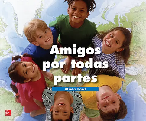 Lectura Maravillas Literature Big Book: Friends All Around Grade 1 Lectura Maravillas Literature Big Book: Friends All Around Grade 1
