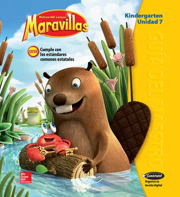 Lectura Maravillas, Grade K, Teachers Edition Volume 7