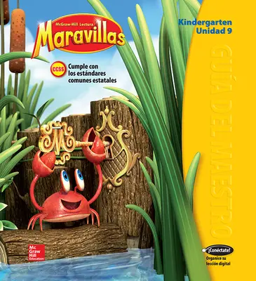 Lectura Maravillas, Grade K, Teachers Edition Volume 9