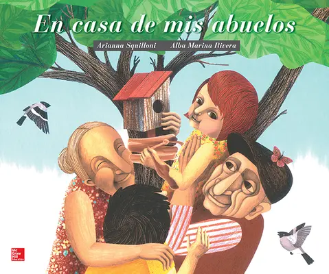 Lectura Maravillas Literature Big Book: En casa de mis abuelos Grade K