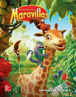 Lectura Maravillas Literature Anthology Volume 3 Grade 1 Lectura Maravillas Literature Anthology Volume 3 Grade 1