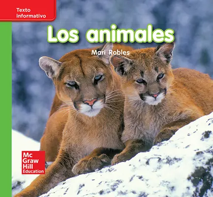 Lectura Maravillas Leveled Reader Los animales: Beyond Unit 1 Week 3 Grade K Lectura Maravillas Leveled Reader Los animales: Beyond Unit 1 Week 3 Grade K