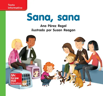 Lectura Maravillas Leveled Reader Sana, sana: Beyond Unit 4 Week 3 Grade K Lectura Maravillas Leveled Reader Sana, sana: Beyond Unit 4 Week 3 Grade K