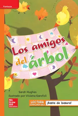 Lectura Maravillas Leveled Reader Los amigos del árbol: Approaching Unit 2 Week 4 Grade 1