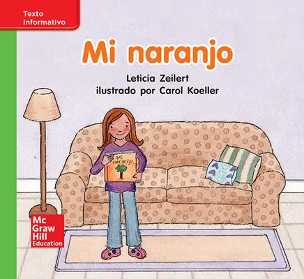 Lectura Maravillas Leveled Reader Mi naranjo: Beyond Unit 5 Week 2 Grade K