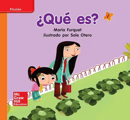 Lectura Maravillas Leveled Reader ¿Qué es?: Approaching Unit 5 Week 1 Grade K