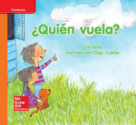 Lectura Maravillas Leveled Reader ¿Quién vuela?: Approaching Unit 8 Week 3 Grade K
