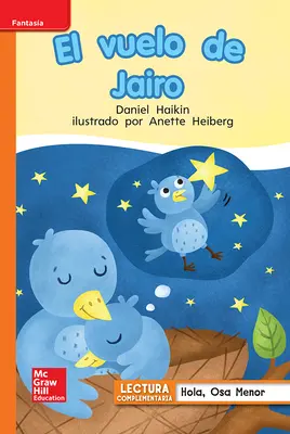 Lectura Maravillas Leveled Reader El vuelo de Jairo: Approaching Unit 5 Week 2 Grade 1