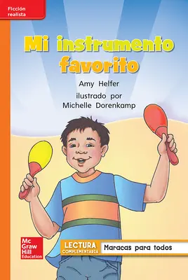 Lectura Maravillas Leveled Reader Mi instrumento favorito: Approaching Unit 5 Week 4 Grade 1 Lectura Maravillas Leveled Reader Mi instrumento favorito: Approaching Unit 5 Week 4 Grade 1