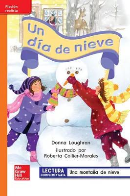 Lectura Maravillas Leveled Reader Un día de nieve: Approaching Unit 6 Week 3 Grade 1