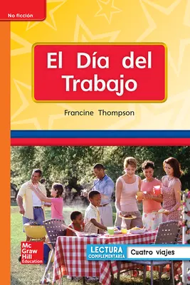 Lectura Maravillas Leveled Reader El día del Trabajo: Approaching Unit 6 Week 5 Grade 1