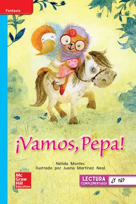 Lectura Maravillas Leveled Reader ¡Vamos, Pepa!: On-Level Unit 1 Week 2 Grade 1 Lectura Maravillas Leveled Reader ¡Vamos, Pepa!: On-Level Unit 1 Week 2 Grade 1