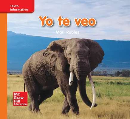 Lectura Maravillas Leveled Reader Yo te veo: Approaching Unit 1 Week 3 Grade K Lectura Maravillas Leveled Reader Yo te veo: Approaching Unit 1 Week 3 Grade K