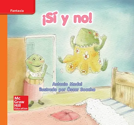 Lectura Maravillas Leveled Reader ¡Sí y no!: Approaching Unit 3 Week 1 Grade K Lectura Maravillas Leveled Reader ¡Sí y no!: Approaching Unit 3 Week 1 Grade K