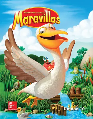 Lectura Maravillas Reading/Writing Workshop Volume 10 Grade K Lectura Maravillas Reading/Writing Workshop Volume 10 Grade K