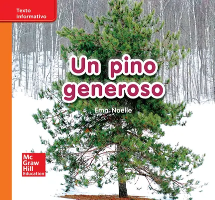 Lectura Maravillas Leveled Reader Un pino generoso: Approaching Unit 9 Week 3 Grade K Lectura Maravillas Leveled Reader Un pino generoso: Approaching Unit 9 Week 3 Grade K