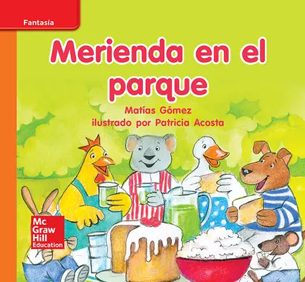 Lectura Maravillas Leveled Reader Merienda en el parque: Approaching Unit 10 Week 1 Grade K Lectura Maravillas Leveled Reader Merienda en el parque: Approaching Unit 10 Week 1 Grade K