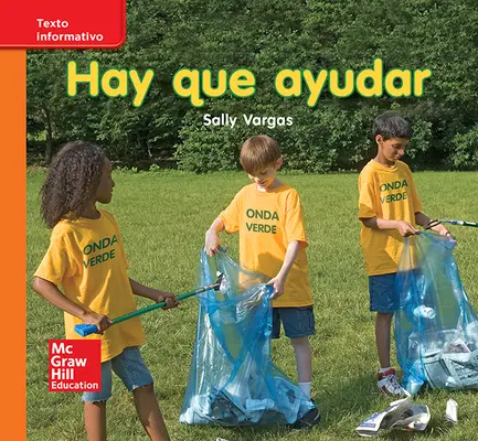 Lectura Maravillas Leveled Reader Hay que ayudar: Approaching Unit 10 Week 3 Grade K Lectura Maravillas Leveled Reader Hay que ayudar: Approaching Unit 10 Week 3 Grade K
