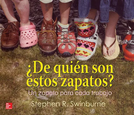 Lectura Maravillas Literature Big Book: ¿De quién son estos zapatos? Grade K Lectura Maravillas Literature Big Book: ¿De quién son estos zapatos? Grade K