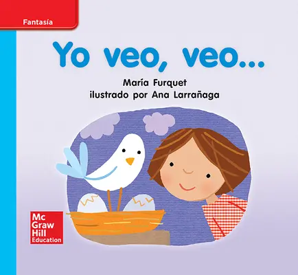 Lectura Maravillas Leveled Reader Yo veo, veo: On-Level Unit 1 Week 2 Grade K