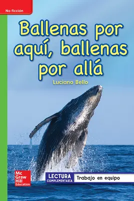 Lectura Maravillas Leveled Reader Ballenas por aquí, ballenas por allá: Beyond Unit 4 Week 2 Grade 1 Lectura Maravillas Leveled Reader Ballenas por aquí, ballenas por allá: Beyond Unit 4 Week 2 Grade 1