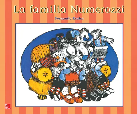Lectura Maravillas Literature Big Book: La familia Numerozzi Grade K Lectura Maravillas Literature Big Book: La familia Numerozzi Grade K