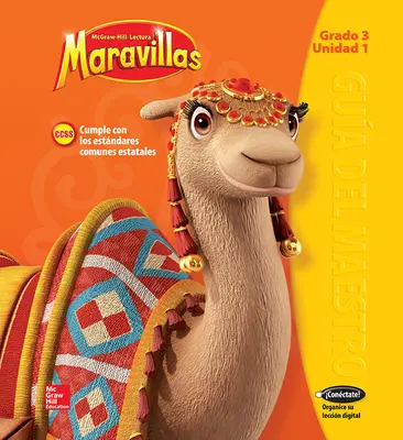 Lectura Maravillas, Grade 3, Teachers Edition Volume 1