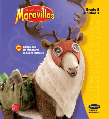 Lectura Maravillas, Grade 5, Teachers Edition Volume 3